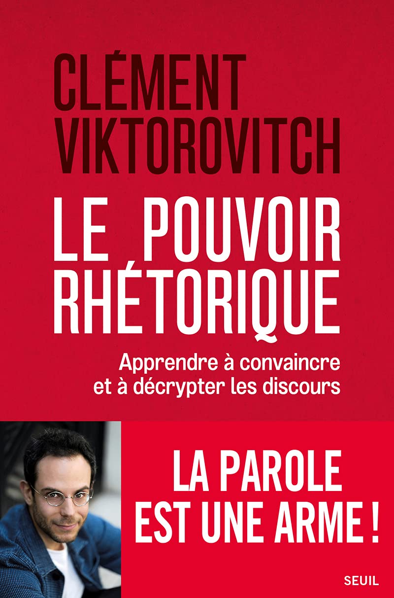 Viktorovitch - Le pouvoir rhétorique